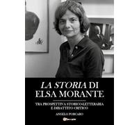 La Storia di Elsa Morante tra prospettiva storico-letteraria e dibattito critico