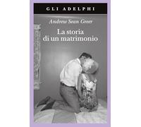 La storia di un matrimonio (Gli Adelphi)