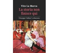 La storia non finisce qui. Giuseppe Caldara ‘u tabaccaru (Pietre preziose)