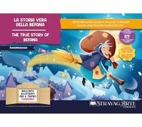 La storia vera della Befana. Storia Kamishibai Bilingue-The true story of Befana. Ediz. bilingue