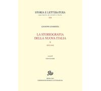 La storiografia della nuova Italia. 1870-1945 (Vol. 2) (Storia e letteratura)