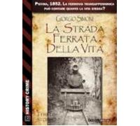 La Strada Ferrata Della Vita (ebook)