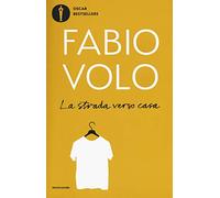 La strada verso casa (Oscar bestsellers)
