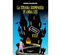 La strana scomparsa di Anna Lee (La banda Bassotti)