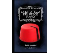 la Strategia del pesce nano