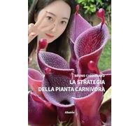 La strategia della pianta carnivora (Nuove voci. Strade)