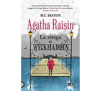 La strega di Wyckhadden. Agatha Raisin (Gialli TEA)