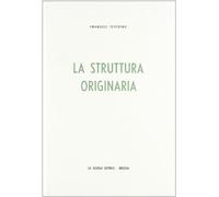 La struttura originaria (Saggi)