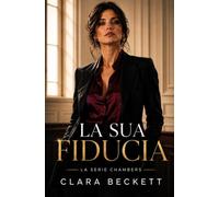La sua fiducia: Book 5 in The Chambers Series