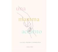 La sua prima candelina (UNA MAMMA ACCANTO)