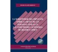 La Subjetividad Del Impuesto Sobre La Renta De Las Personas Físicas En Las Comunidades Autónomas De Régimen Común