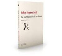 La Subjugacio De Les Dones