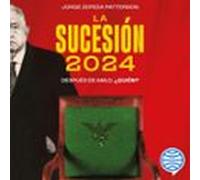 La Sucesión 2024 (audiolibro)
