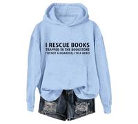 La sudadera con capucha cuenta con el eslogan I saved trapped books y el dicho I saved trapped books in the bookstore - I'm not a hoarder, I'm a hero., azul, XXL