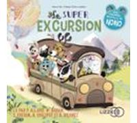 La Super Excursion - Dans Le Bois De Coin Joli (audiolibro)