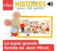 La super grande famille de Jean-Minot