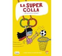La Supercolla 4: El Meu Avi Et El Rei De L Esport