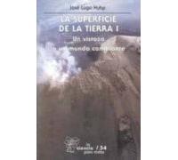 la superficie de la tierra i: un vistazo a un mundo cambiante (4ª ed.)