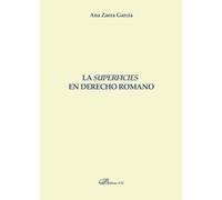 La superficies en Derecho romano (SIN COLECCION)