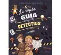La Superguia Dels Petits Detectius