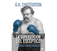 La superstición del escéptico: Polémicas y debates filosóficos: 168 (Nuevo Ensayo)