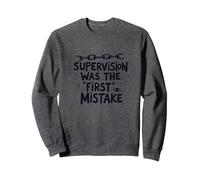 La supervisión fue el Primer Error Cita Divertida de Trabajo Sudadera, Unisex para Adultos, Jaspeado Oscuro, XL