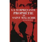 La surprenante prophétie de Saint Malachie