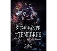 La Survivante des Ténèbres: Dark Séoul Mafia - Cycle 2 Renaissance T2