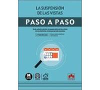 La suspensión de las vistas. Paso a paso