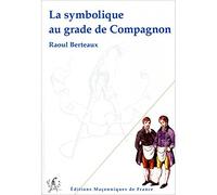 La symbolique au grade de Compagnon