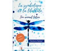 La symbolique de la libellule: Animal totem