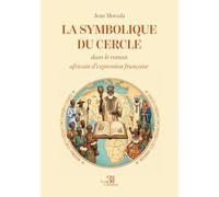 La symbolique du cercle dans le roman africain d'expression française