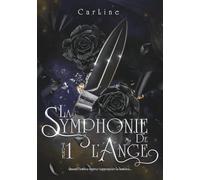La Symphonie de l'Ange: Tome 1