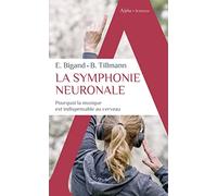 La symphonie neuronale: Pourquoi la musique est indispensable au cerveau