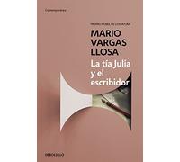 La t?a Julia y el escribidor (Spanish Edition) by Mario Vargas Llosa (2015-10-20)