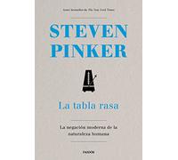 La tabla rasa: La negación moderna de la naturaleza humana (Contextos)