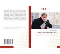 La Table des Remèdes 1.0: Allergies et Troubles de la Circulation Sanguine