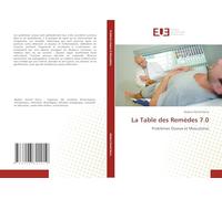 La Table des Remèdes 7.0: Problèmes Osseux et Musculaires