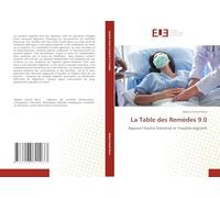 La Table des Remèdes 9.0: Appareil Gastro Intestinal et Troubles digestifs