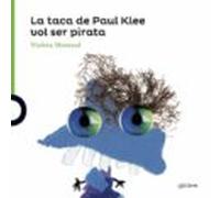 La Taca De Paul Klee Vol Ser Un Pirata