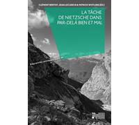 La tâche de Nietzsche dans "par-delà bien et mal"