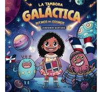 La Tambora Galáctica: Ritmos del Cosmos