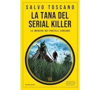La tana del serial killer. Le indagini dei fratelli Corsaro (King)