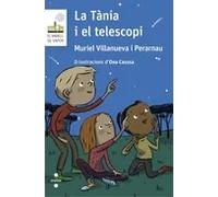 La Tània i el telescopi | Muriel Villanueva I Perarnau