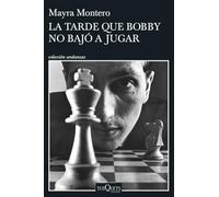La tarde que Bobby no bajó a jugar (Andanzas)