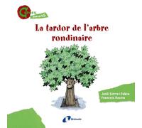 La tardor de l'arbre rondinaire (CONTES MENUDETS) (Catalá - A Partir De 3 Anys - Contes - Altres Contes)