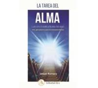 La Tarea del Alma. Las cinco estructuras del ego: Una guía práctica para el autoconocimiento: 31 (SALUD Y BIENESTAR)