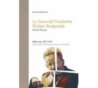 La Tarea Del Traductor Walter Benjamin (ed. Bilingüe)