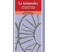 La tartamudez: Guía de prevención y tratamiento infantil (Ojos Solares)