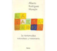 La Tartamudez: Naturaleza Y Tratamiento